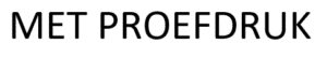 Met proefdruk vooraf via mail